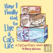 How I Finally Got To Live A Cat'S Life