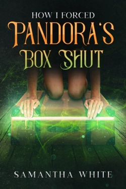 Bertrand.pt - How I Forced Pandora'S Box Shut