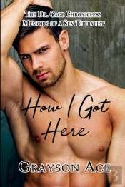 How I Got Here