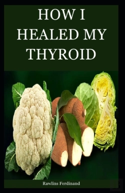 Bertrand.pt - How I Healed My Thyroid