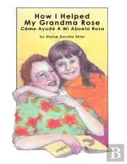 How I Helped My Grandma Rose