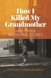 How I Killed My Grandmother