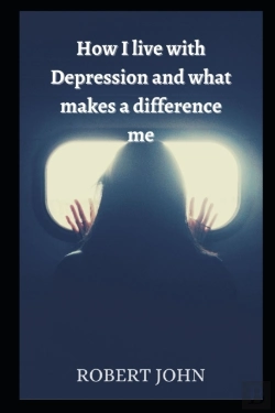Bertrand.pt - How I Live With Depression And What Makes A Difference Me