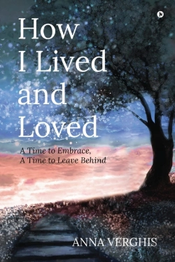 Bertrand.pt - How I Lived And Loved: A Time To Embrace