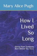 How I Lived So Long