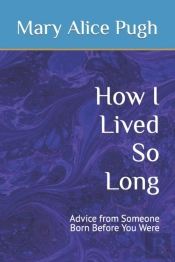 How I Lived So Long