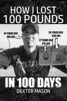 How I Lost 100 Pounds In 100 Days