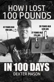 How I Lost 100 Pounds In 100 Days