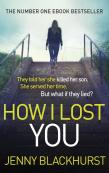 How I Lost You