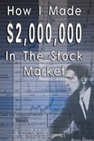 How I Made $2,000,000 In The Stock Market