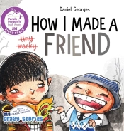 How I Made A Friend