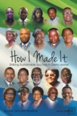 Bertrand.pt - How I Made It: Striking Sustainable Success In Sierra Leone