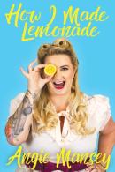 How I Made Lemonade
