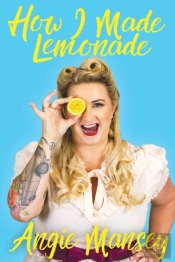 How I Made Lemonade