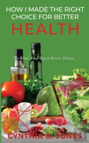 How I Made The Right Choice For Better Health