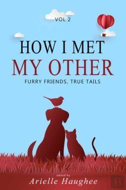 Bertrand.pt - How I Met My Other: Furry Friends, True Tails