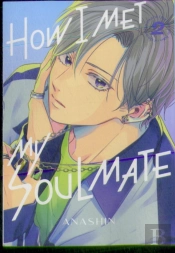 How I Met My Soulmate 2
