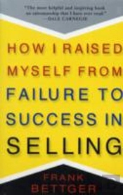 How I Raised Myself From Failure To Success In Selling