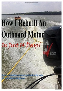 Bertrand.pt - How I Rebuilt An Outboard Motor In Just 14 Days