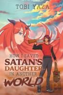 How I Saved Satan'S Daughter In Another World