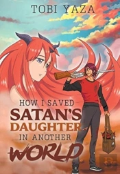 How I Saved Satan'S Daughter In Another World