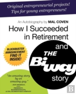 Bertrand.pt - How I Succeeded In Retirement And The Biway Story