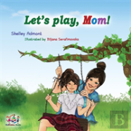 How I Taught My Mom To Play