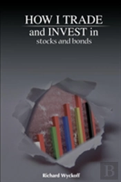 How I Trade And Invest In Stocks And Bon