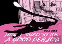 How I Tried To Be A Good Person