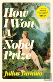 How I Won A Nobel Prize