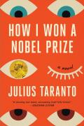 How I Won A Nobel Prize