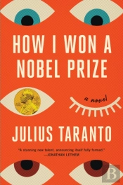 How I Won A Nobel Prize