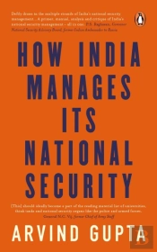 How India Manages Its National Security