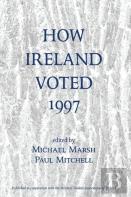 How Ireland Voted 1997