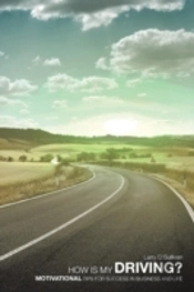 How Is My Driving?: Motivational Tips Fo