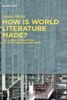 How Is World Literature Made?