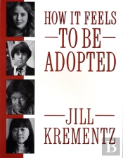 How It Feels To Be Adopted
