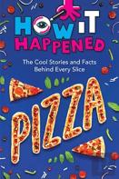 How It Happened! Pizza