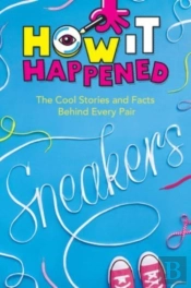 How It Happened! Sneakers