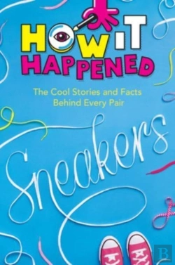 Bertrand.pt - How It Happened! Sneakers