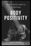 How Jameela Jamil Is Promoting Body Positivity