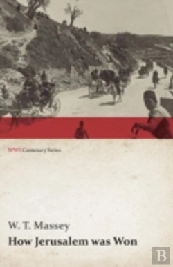 Bertrand.pt - How Jerusalem Was Won (Wwi Centenary Series)
