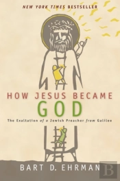 How Jesus Became God