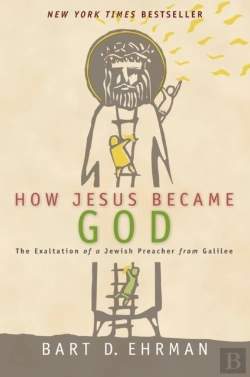 Bertrand.pt - How Jesus Became God
