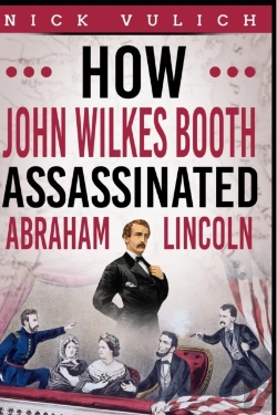 Bertrand.pt - How John Wilkes Booth Assassinated Abraham Lincoln