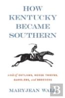 How Kentucky Became Southern