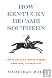 How Kentucky Became Southern