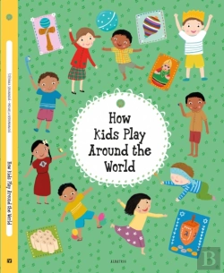 Bertrand.pt - How Kids Play Around The World