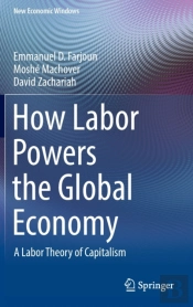 How Labor Powers The Global Economy
