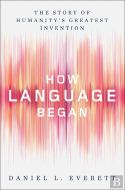 Bertrand.pt - How Language Began